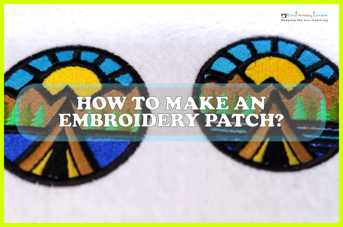 How to Make an Embroidered Patch