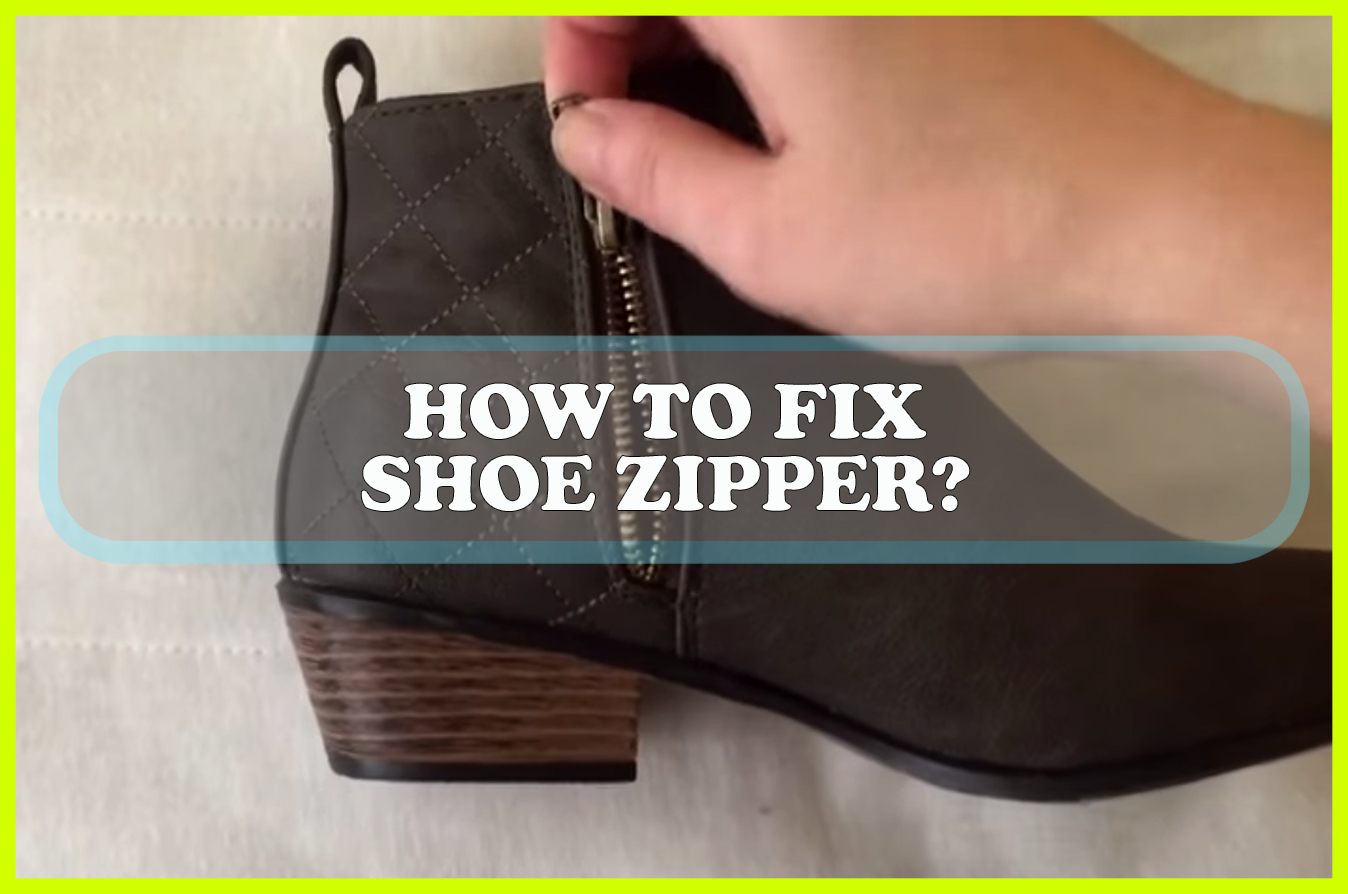 How to Fix Shoe Zipper? Sewing Team