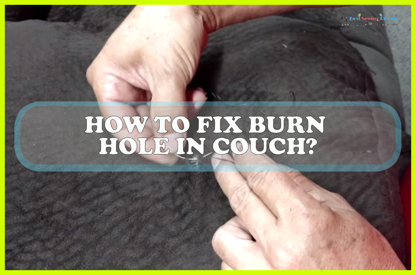 How to Repair a Burn Hole in Fabric - Sewing Team