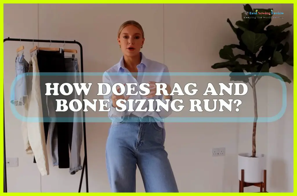 How Does Rag And Bone Sizing Run